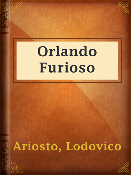 Title details for Orlando Furioso by Lodovico Ariosto - Available
